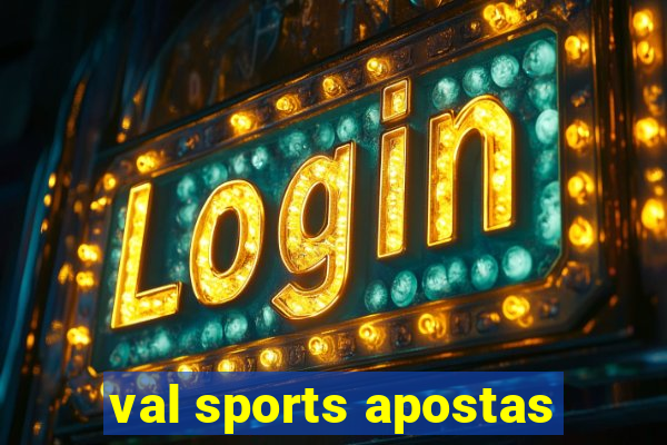 val sports apostas